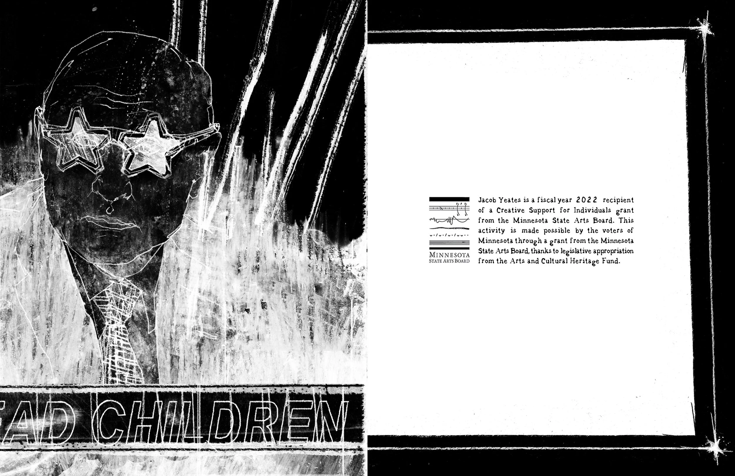 Alt Text: Ending spread. Left page repeats image of Putin wearing star-shaped sunglasses, blacks and whites now inverted. Right page is interior of back cover, with no image; Minnesota State Arts Board acknowledgment text present in center.