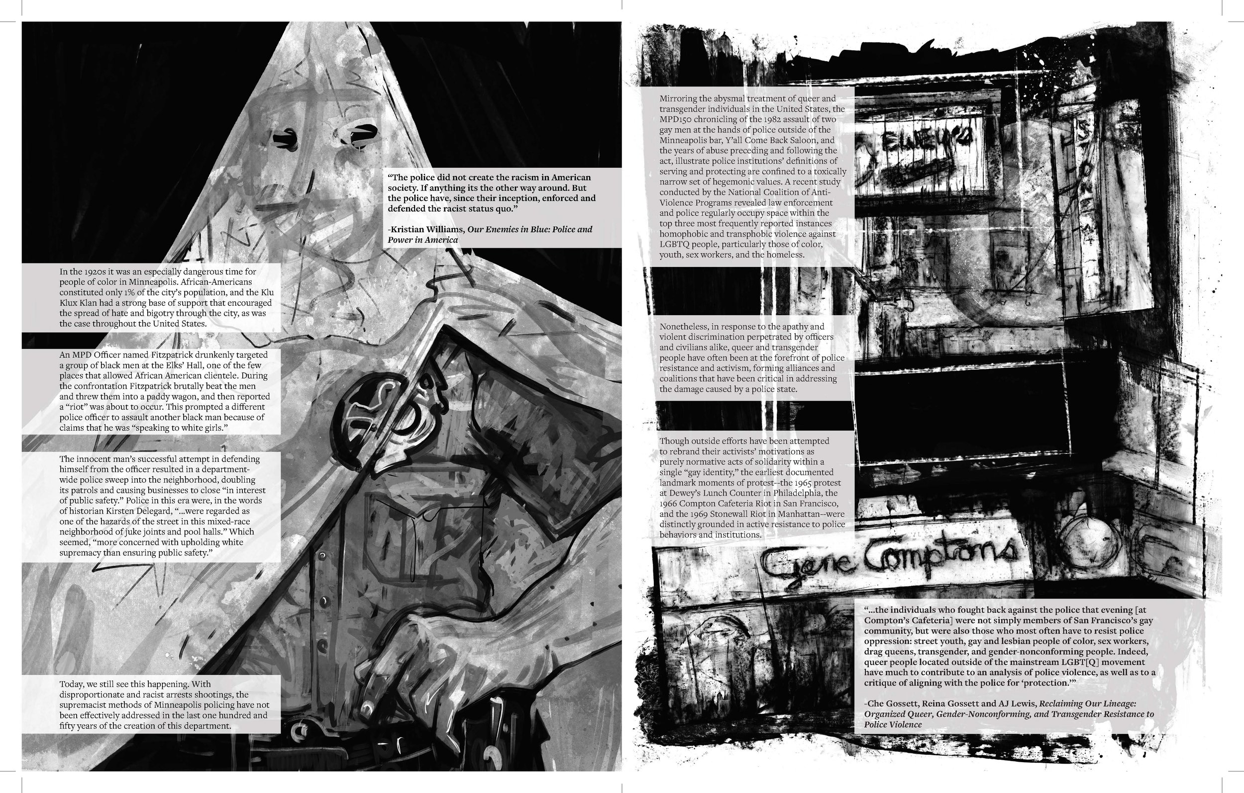 Alt Text: Left page; a figure stands authoritatively, its had and left side obscured by a Klan hood/robe. As the robe parts, its insignia gives way to a police badge, and a uniformed torso is visible, the arm of the wearer resting on their gun holste