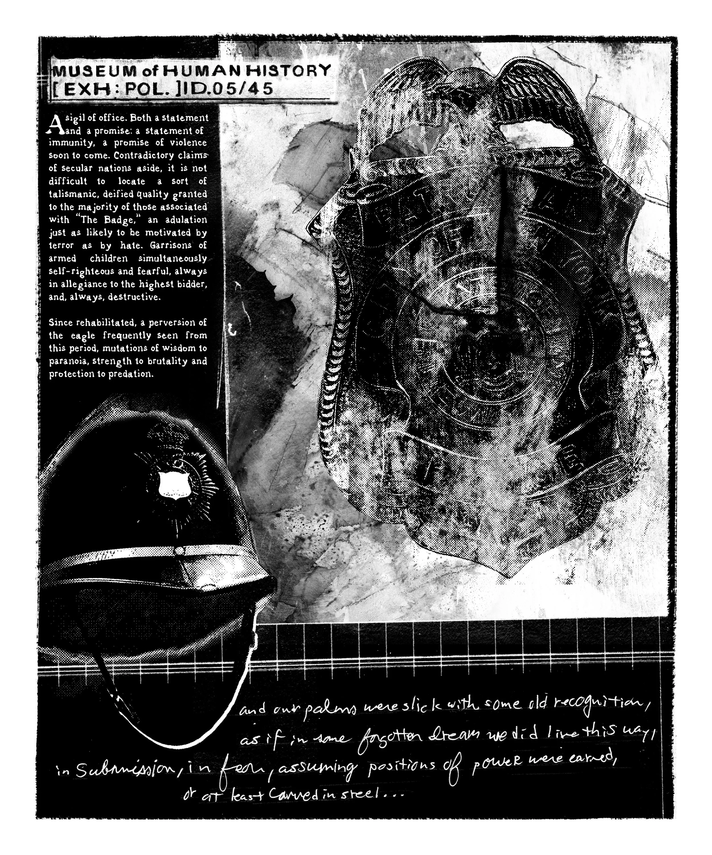 Alt Text: Page dominated by frame containing image of large, heavily aged and stained, metal police badge in the shape of a shield with an eagle, wings spread, perched on the top of it. Nearby is label reading "[EXH: POL.] ID. 05/45." In bottom left 