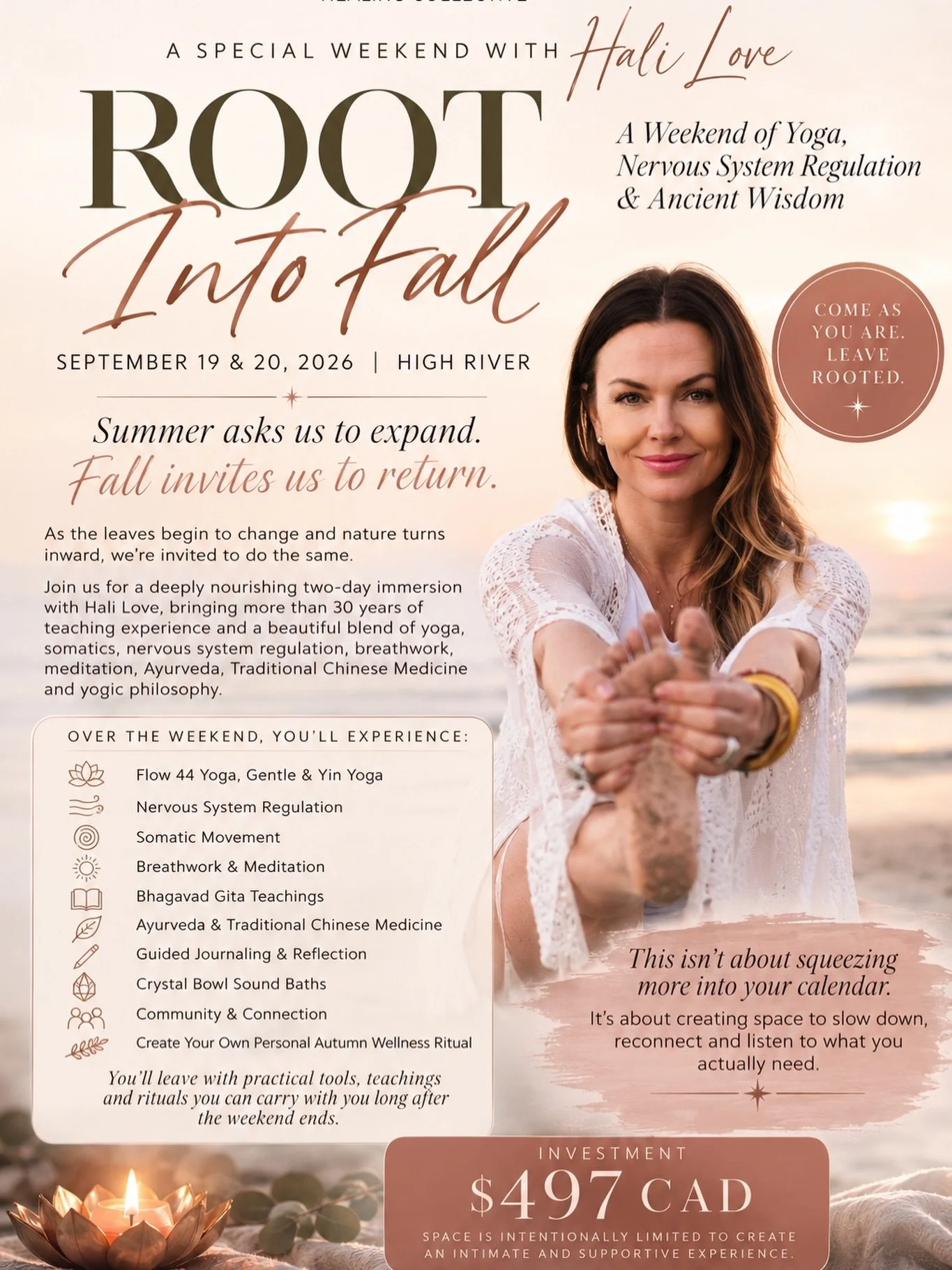 🍂 ROOT INTO FALL with Hali Love 🍂
A Weekend of Yoga, Nervous System Regulation &amp; Ancient Wisdom

📍 Inner Light Healing Collective | High River
📅 September 19 &amp; 20, 2026

Summer asks us to expand.
Fall invites us to return.

As the leaves 