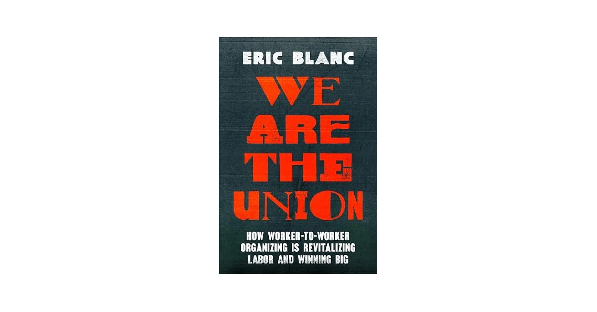 Book Review: We Are The Union