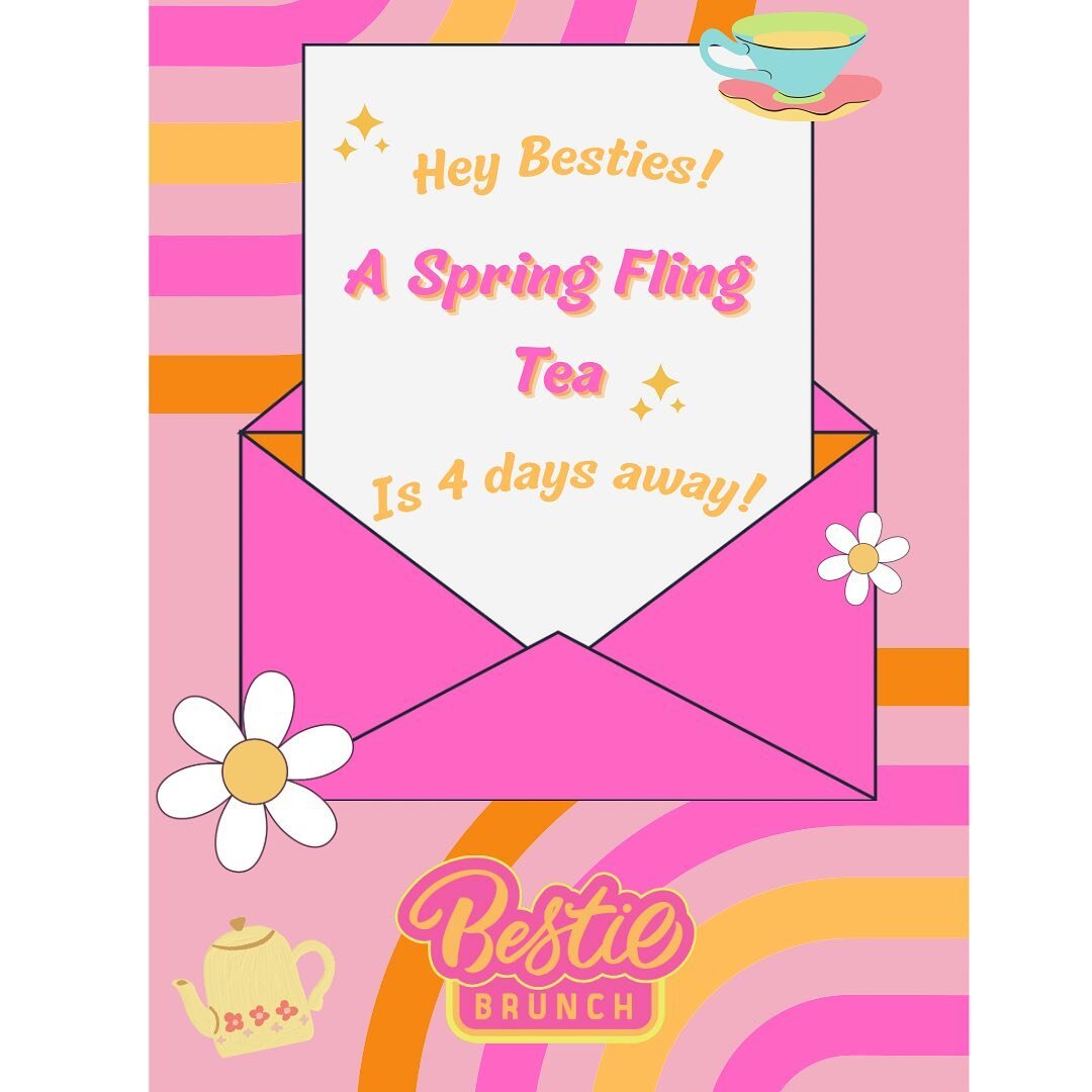 We are just 4 days away from our Spring Fling Tea! Are you excited to meet new Besties🥰 remember, Bestie Brunch is 100% encouraged to come alone, and come as you are✨ This is a safe space, that welcomes everyone. Oh yeah, and this time it&rsquo;ll b