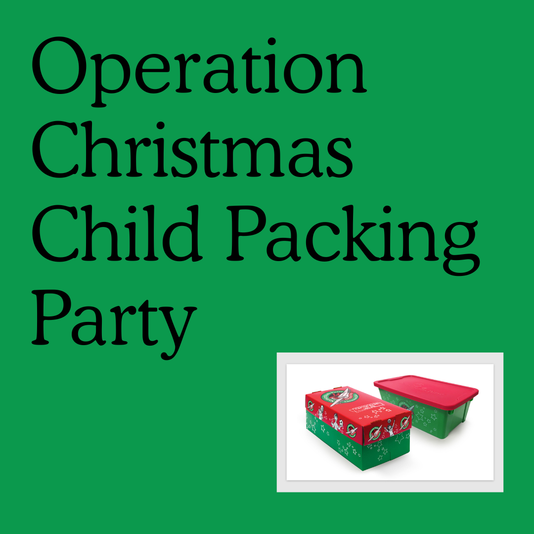 Operation Christmas Child Packing Party 