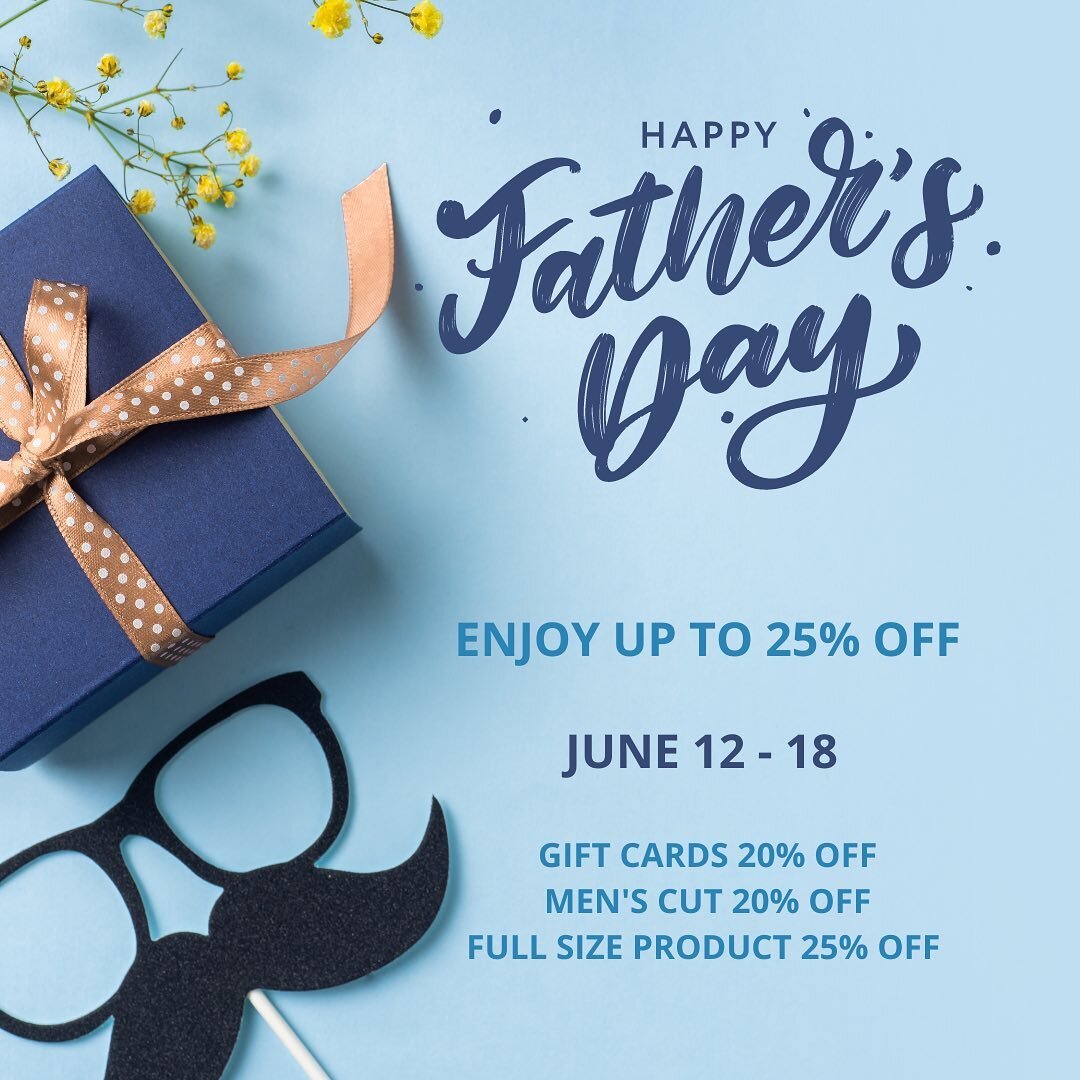 Through the rest of this week, enjoy these special Father&rsquo;s Day offers! You can call, text, or book online. When booking or at checkout, mention this post to redeem these deals. We can&rsquo;t wait to see you!