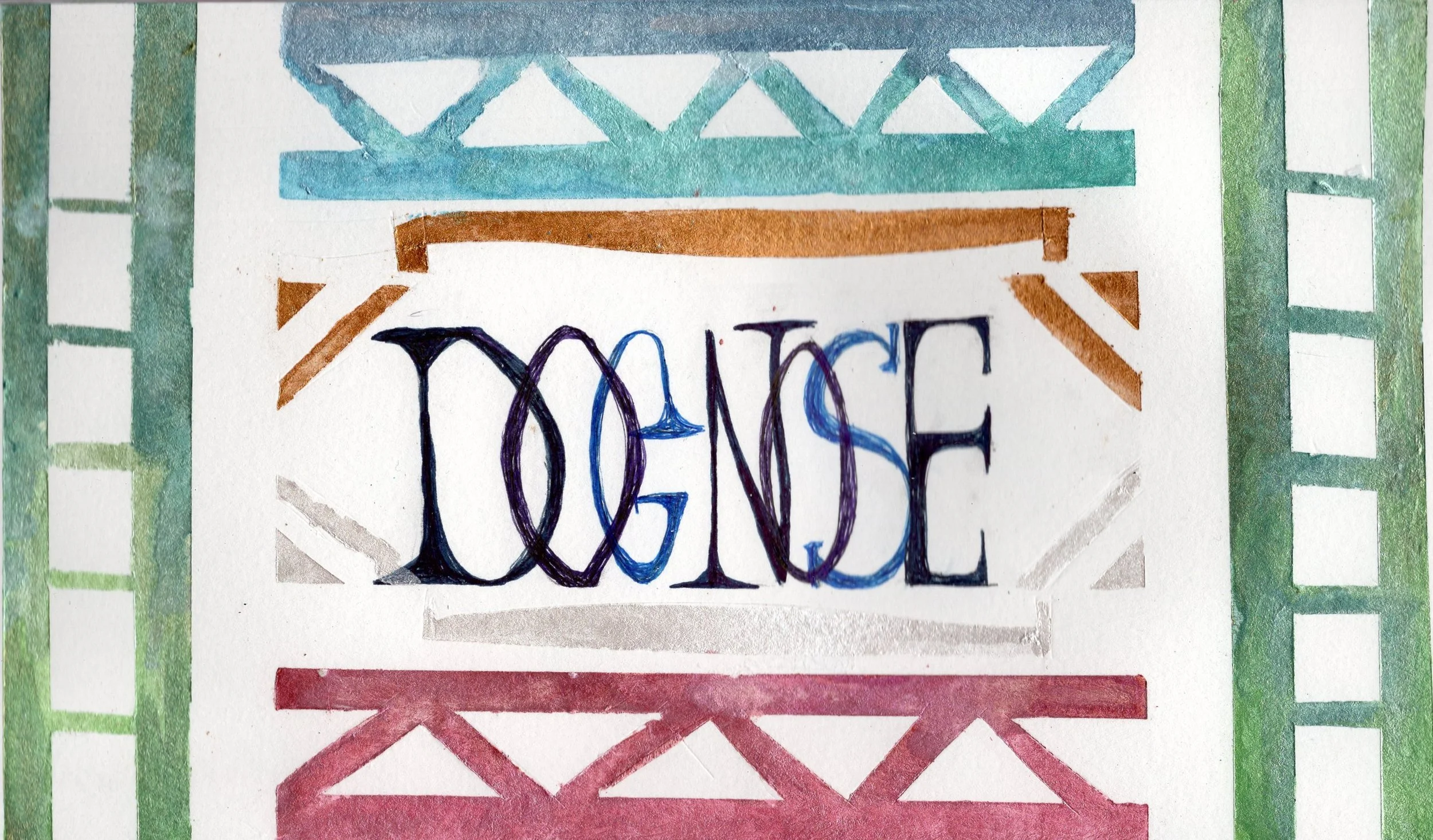 Colorful hand-drawn illustration of a sign reading 'DOGNOSE' with decorative geometric borders in green, blue, red, and brown.