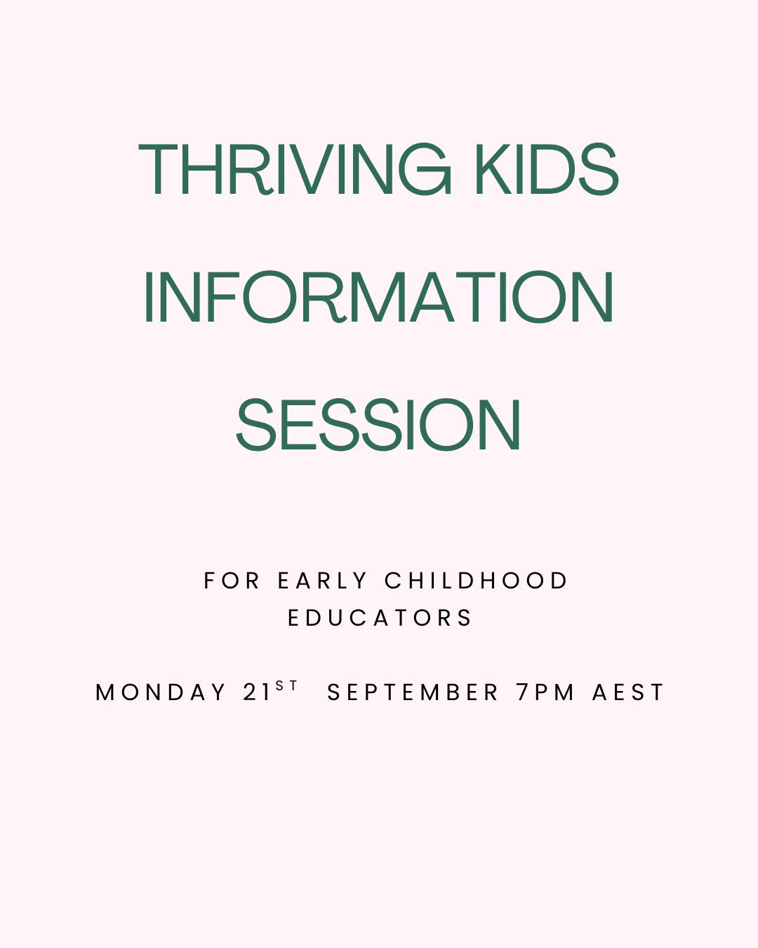 Thriving Kids Information Session (Online)