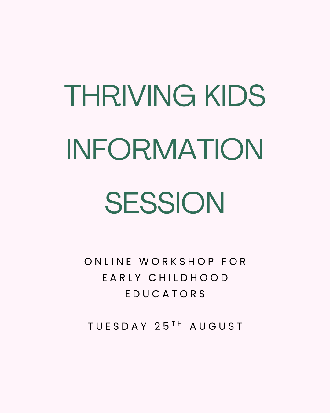 FREE Thriving Kids Information Session
