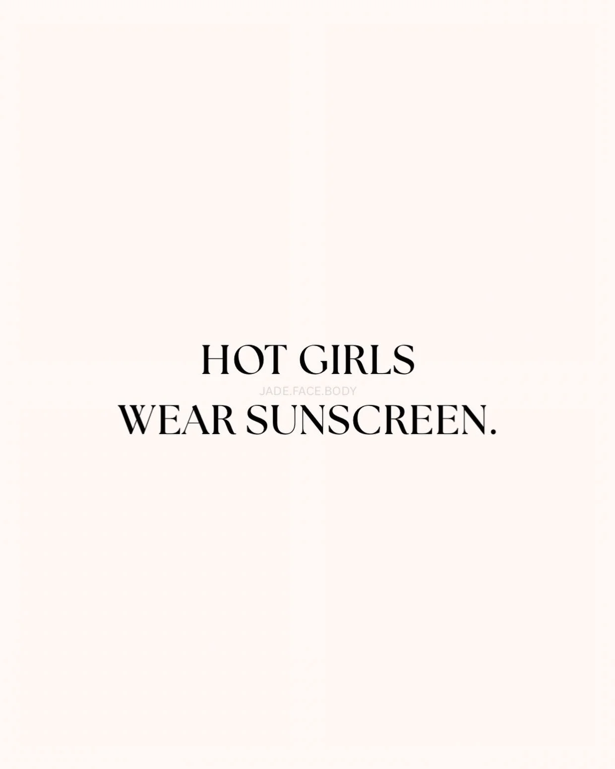 HOT GIRLS WEAR SUNSCREEN 💅✨