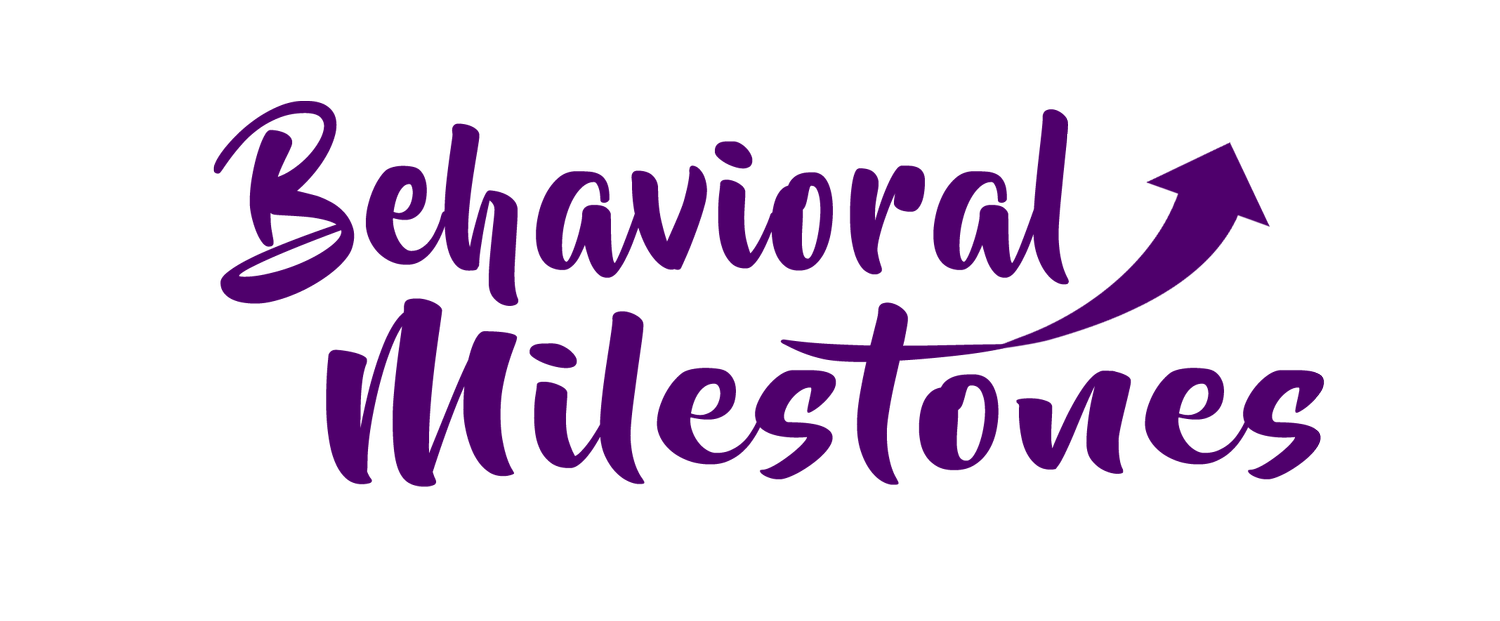 Behavioral Milestones