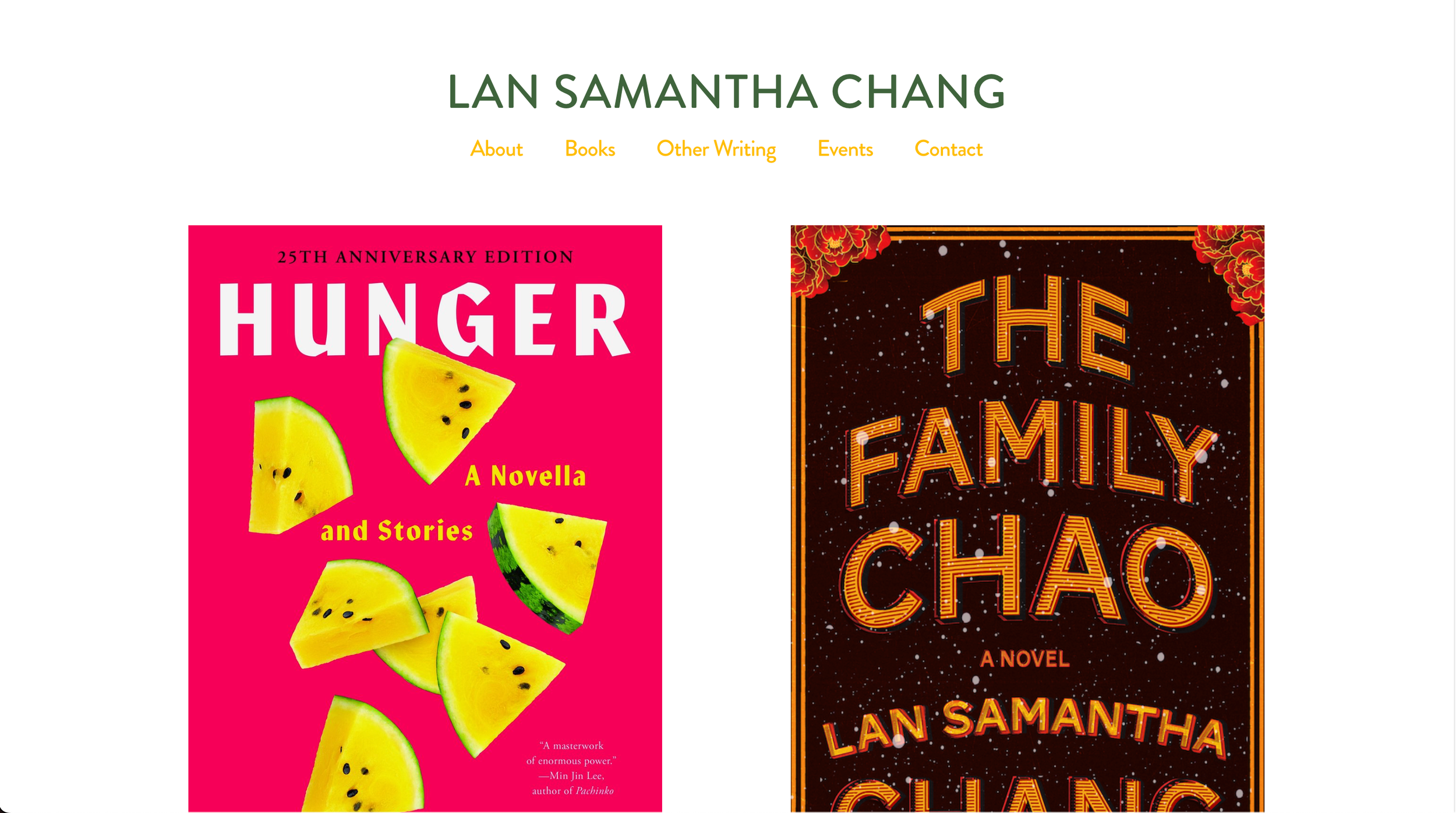 Book covers of 'Hunger and Stories' by Lan Samantha Chang with a pink cover featuring images of sliced yellow watermelon and 'The Family Chao' by Lan Samantha Chang with a dark background and orange neon-style text.