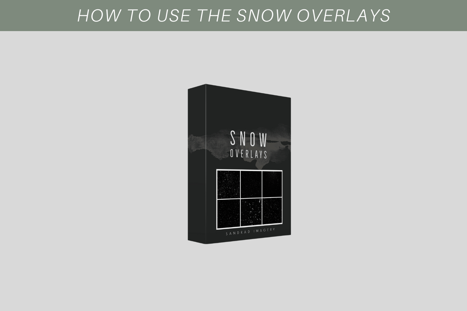 Product Tutorial: How to use the Snow Overlays - Video