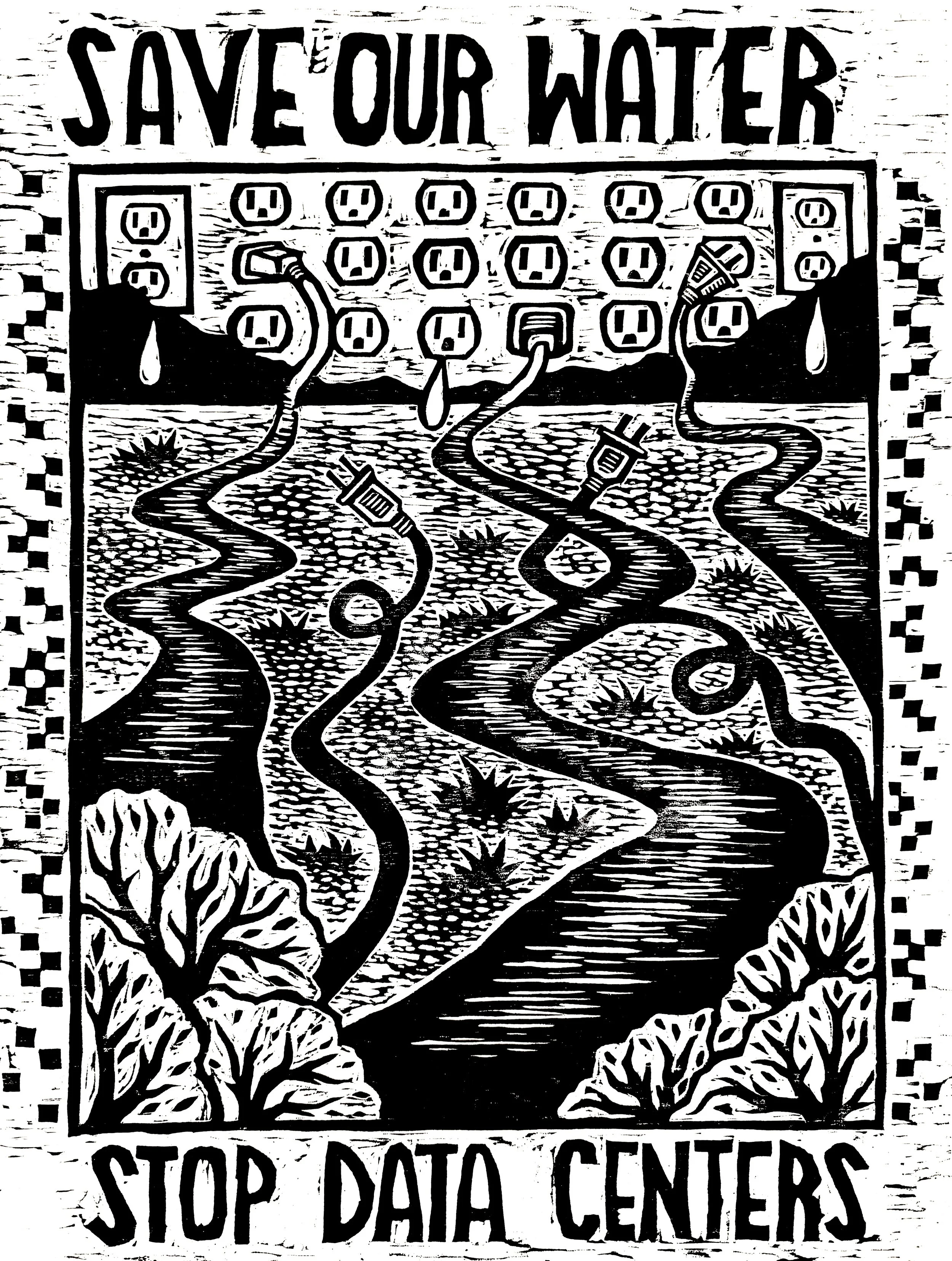 Save Our Water, Stop Data Centers. 2025. Woodcut.