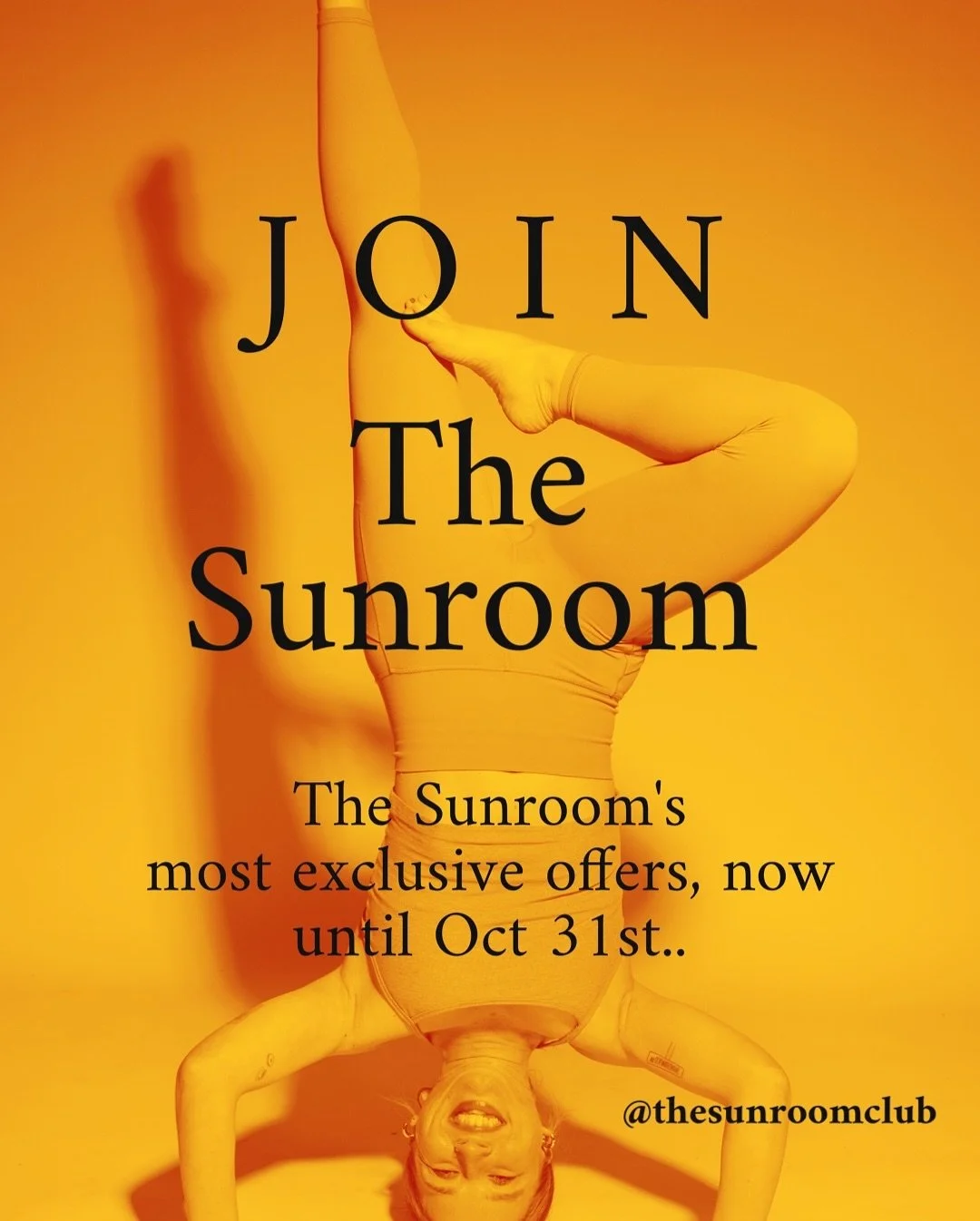 The Sunroom&rsquo;s most exclusive offers &mdash; open now.
Membership invitations close October 31.

Our fall schedule is live October 20th with booking opening today, and so are the limited-time invitation promos.
This is your moment to move, grow,