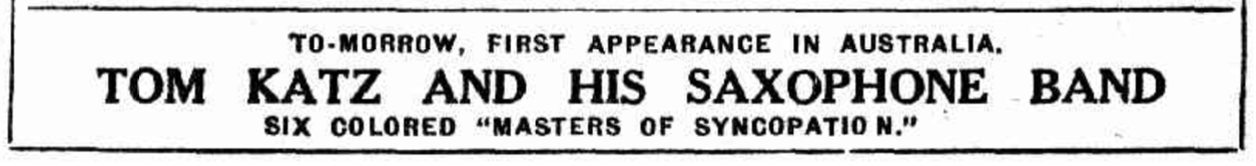 Advertisement for Tom Katz and His Saxophone Band, Daily Telegraph, 25 November 1927, 13.