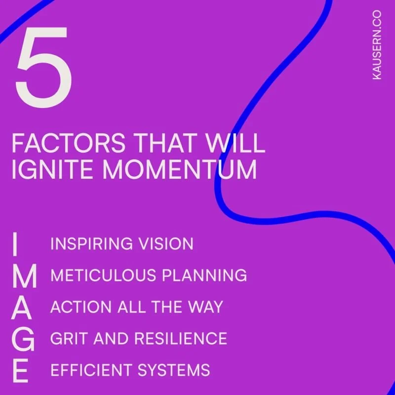 5 factors that will ignite momentum