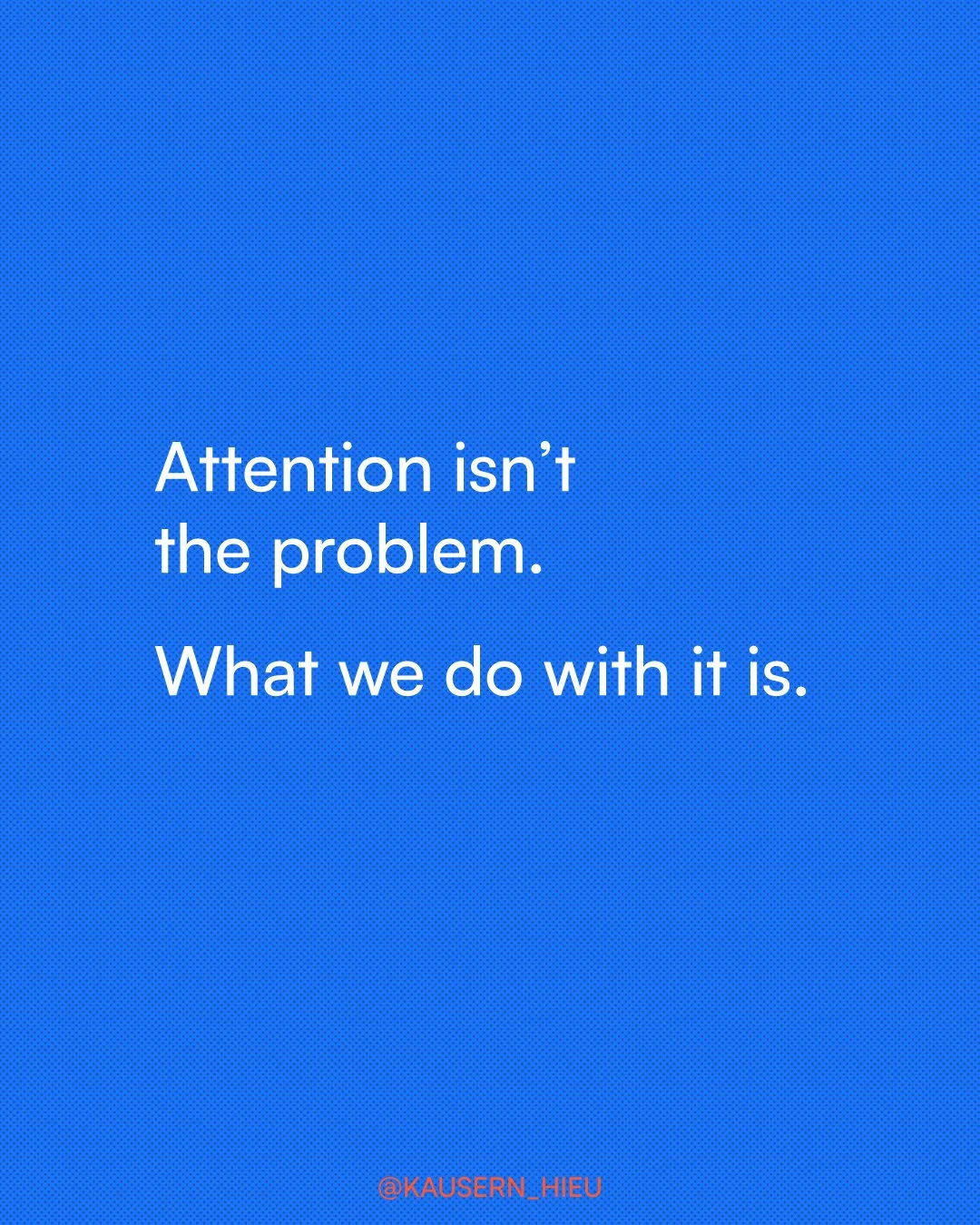 Attention isn’t the problem