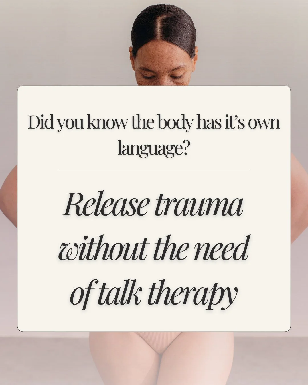 Your body has its own language.
Talk therapy can only take healing so far.
Some wounds don&rsquo;t need words&mdash;
they need to be felt, breathed, released.

Listen to your body.
It knows how to heal the emotional patterns within.

#healing #body