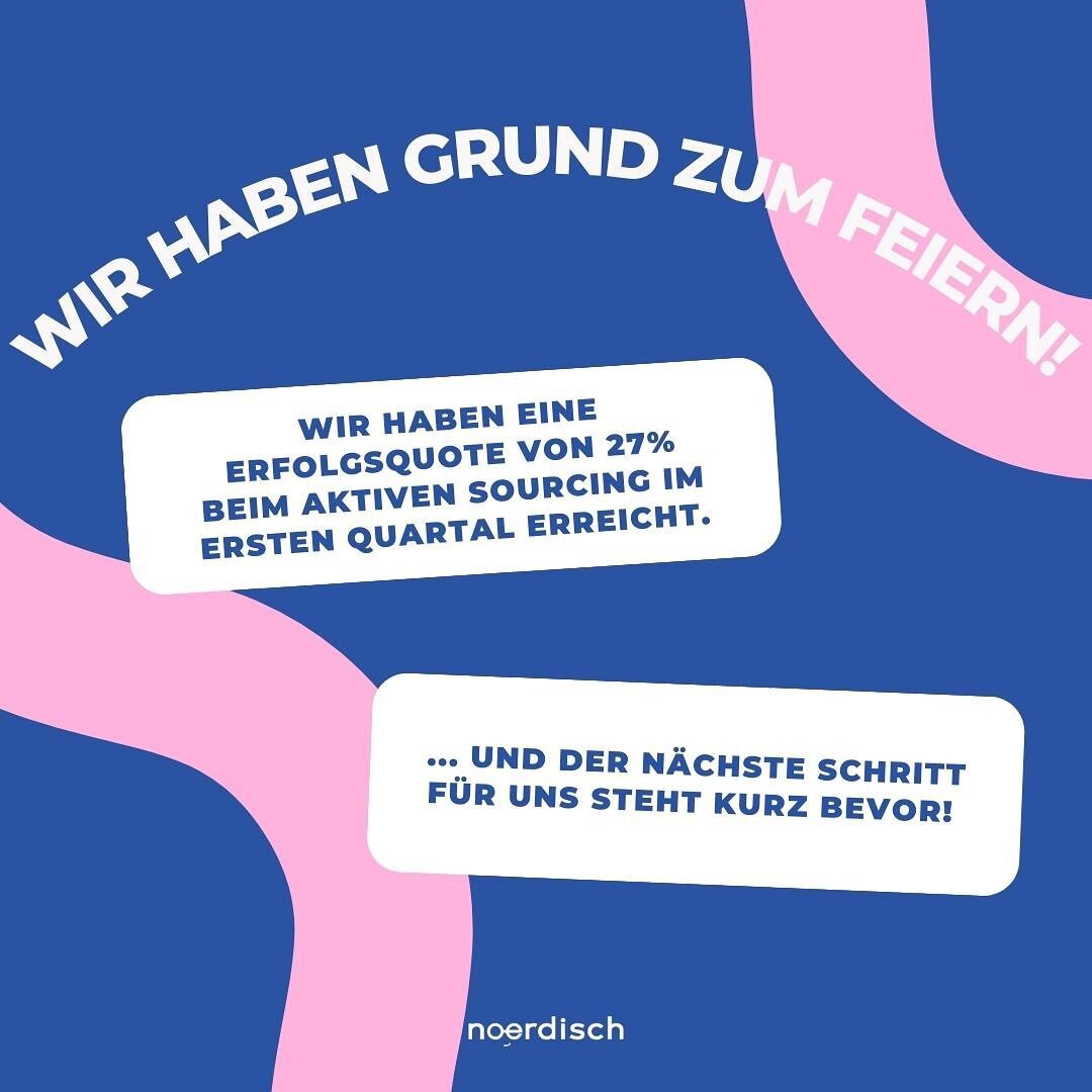 🎉 Wir haben Grund zum Feiern! 🎉

Wir freuen uns sehr, euch mitteilen zu k&ouml;nnen, dass unsere NOERDISCH GmbH eine Erfolgsquote von 27% beim aktiven Sourcing im ersten Quartal erreicht hat! 🚀👏

Was bedeutet das f&uuml;r euch? Wir finden f&uuml;