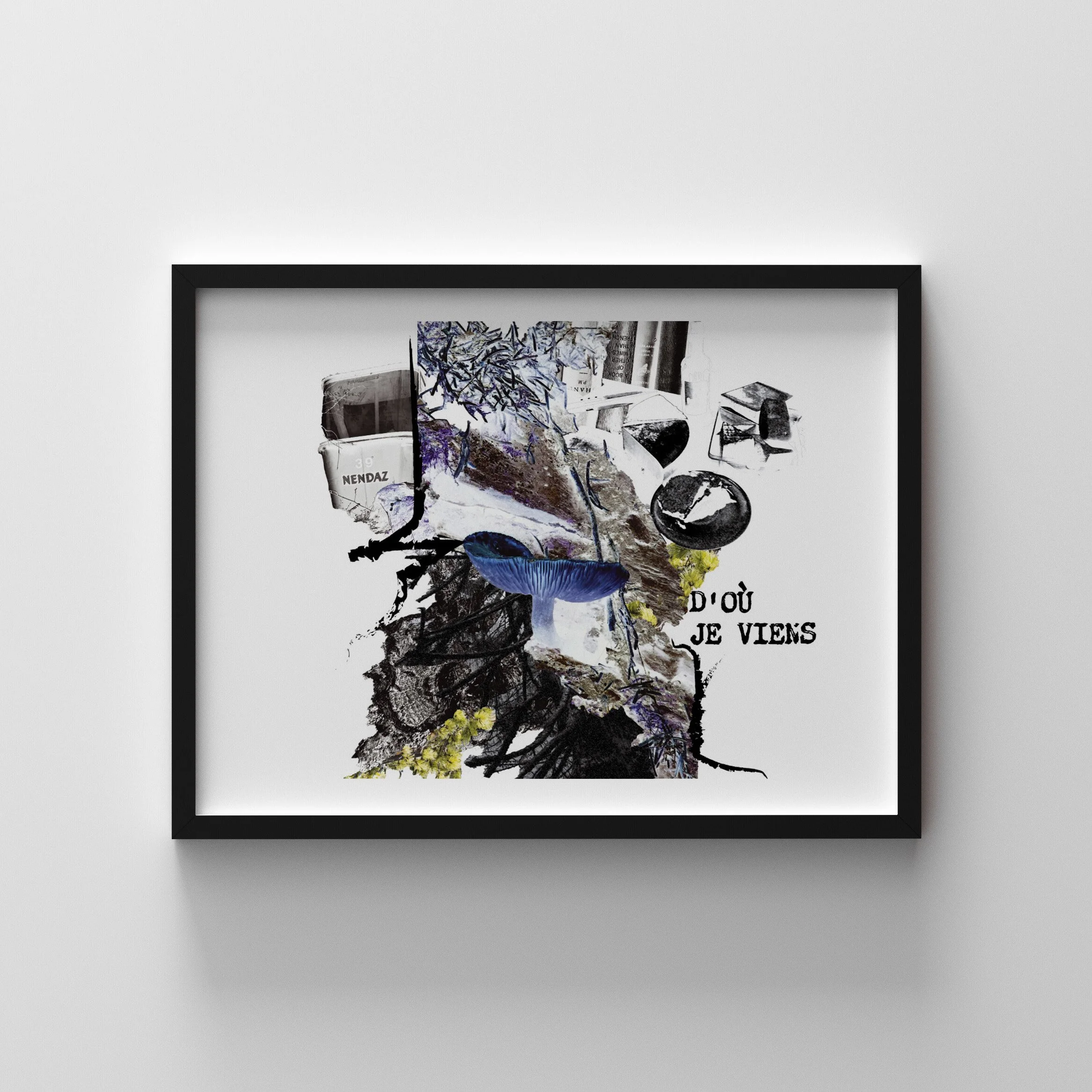 D'où Je Viens – Original Print