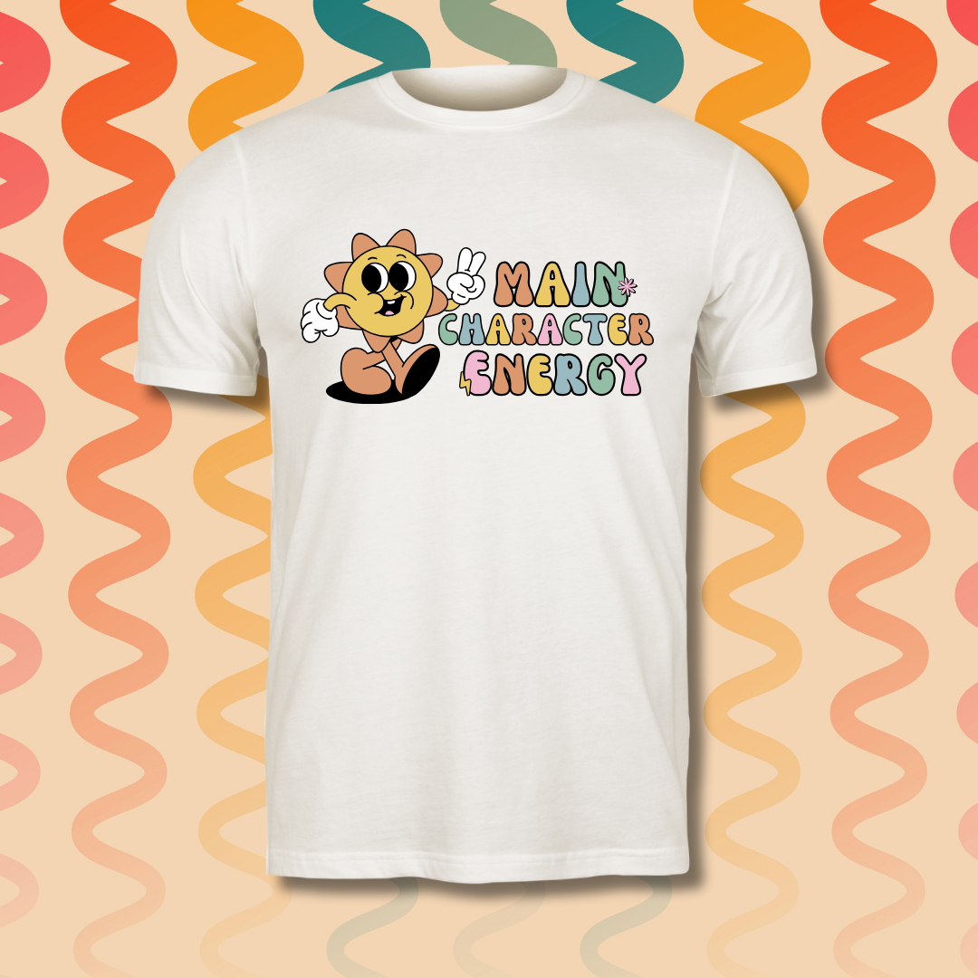 Main Character Energy Tee