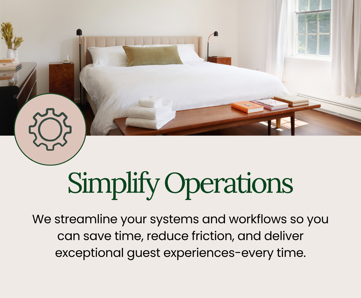 We improve guest-facing systems and workflows to reduce friction, save time, and deliver a consistently high-quality guest experience.