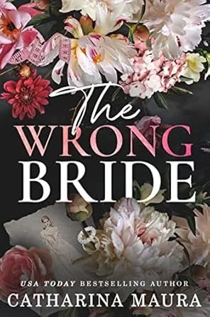 The Wrong Bride by Catharina Maura.jpg