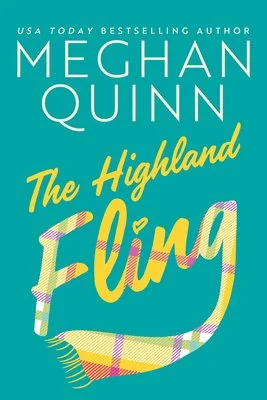 The Highland Fling by Meghan Quinn.jpg