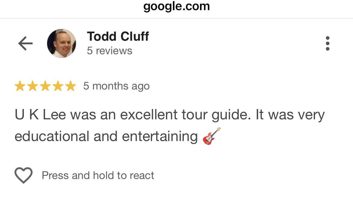 Google review from Todd Cluff about U K Lee, praising him as an excellent tour guide with an educational and entertaining experience, accompanied by a guitar emoji.