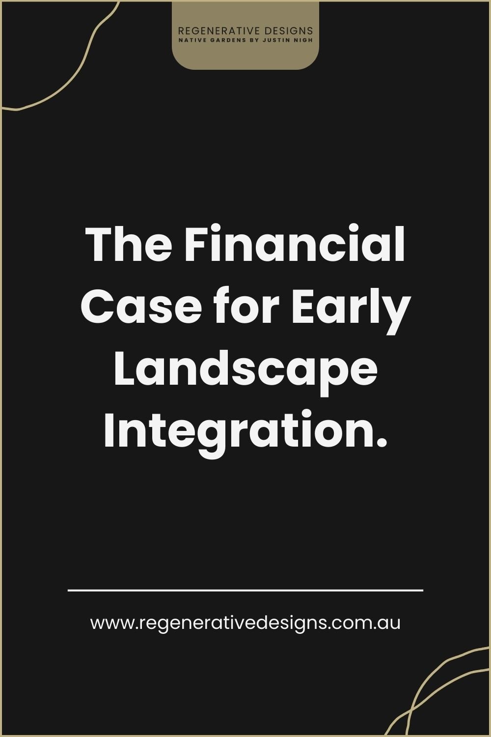 The Financial Case for Early Landscape Integration.