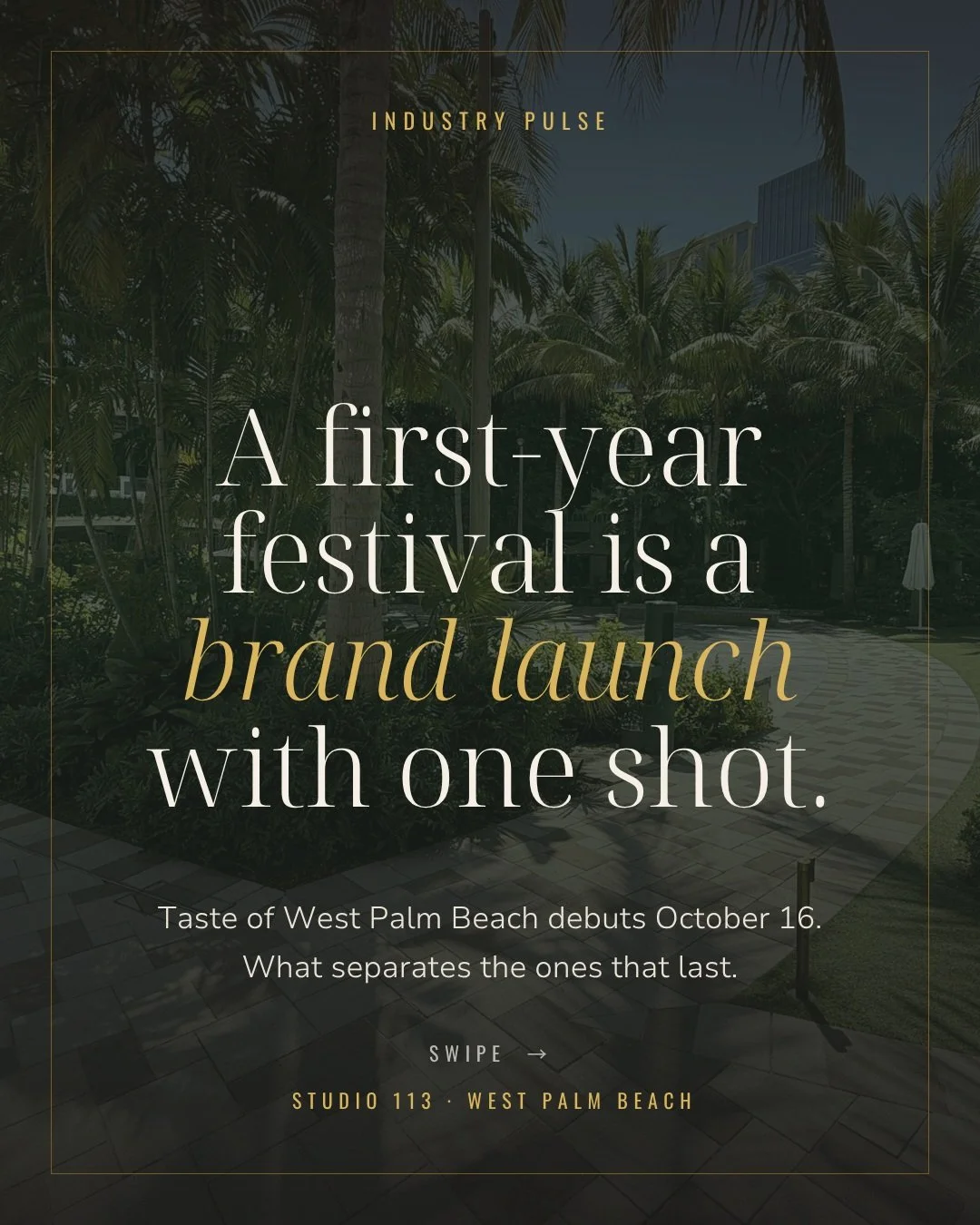 Next month, Taste of West Palm Beach debuts on October 16 at CityPlace with over 30 restaurants.

A first-year festival is a high-stakes brand launch. You have one chance at a first impression with the city watching, and year two depends on year one&