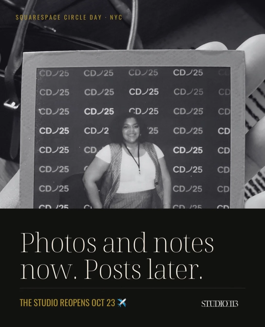 Studio 113 is out of office this week for @squarespace Circle Day. After speaking the first two years, I&rsquo;m going to listen this time: take notes, see what&rsquo;s new, and spend time with the people who&rsquo;ve shaped how I work. 

Replies res