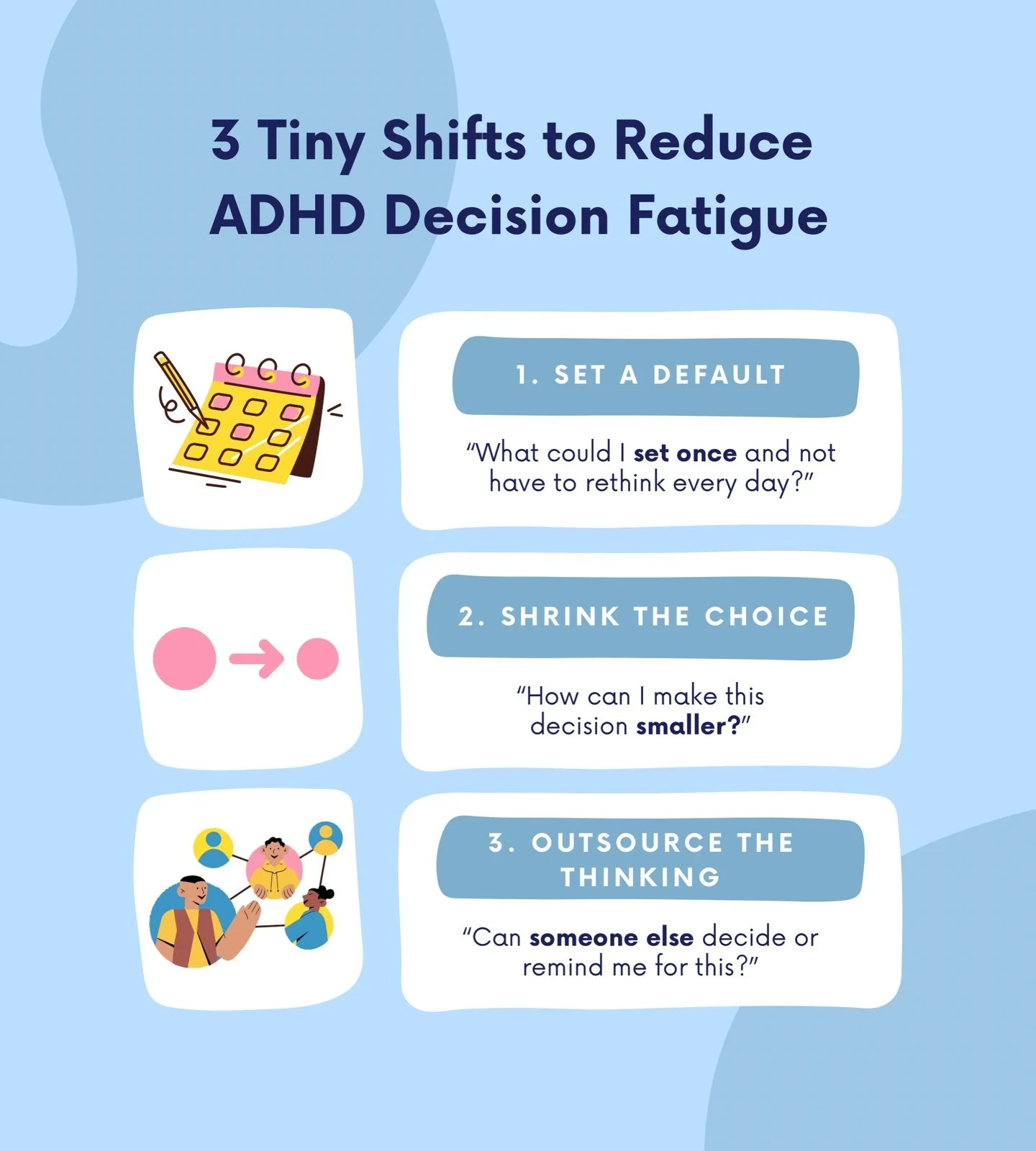 Decision fatigue is real, especially with ADHD.

This week, try fewer decisions, not more discipline.

Set a default.

Make the choice smaller.

Let someone (or something) else hold the thinking.
Momentum doesn&rsquo;t come from pushing harder, it co