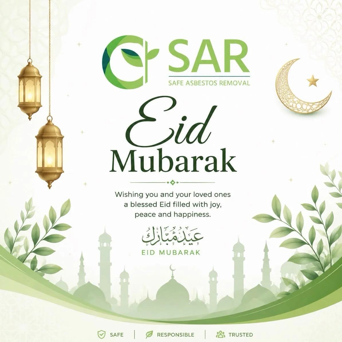 🌙✨ Eid Mubarak from all of us at SAR &ndash; Safe Asbestos Removal!

Wishing you and your loved ones peace, happiness, and countless blessings this Eid. May this special occasion bring joy to your home and success to all that you do. 💚

#eidmubarak