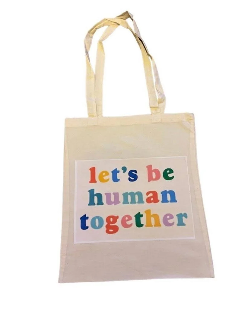 Lets be human together