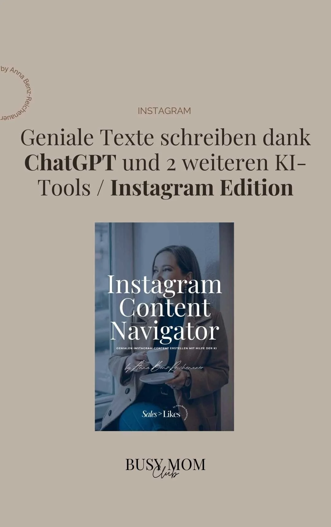 Genialen Content erstellen mit ChatGPT: Der Instagram Content Navigator Guide
