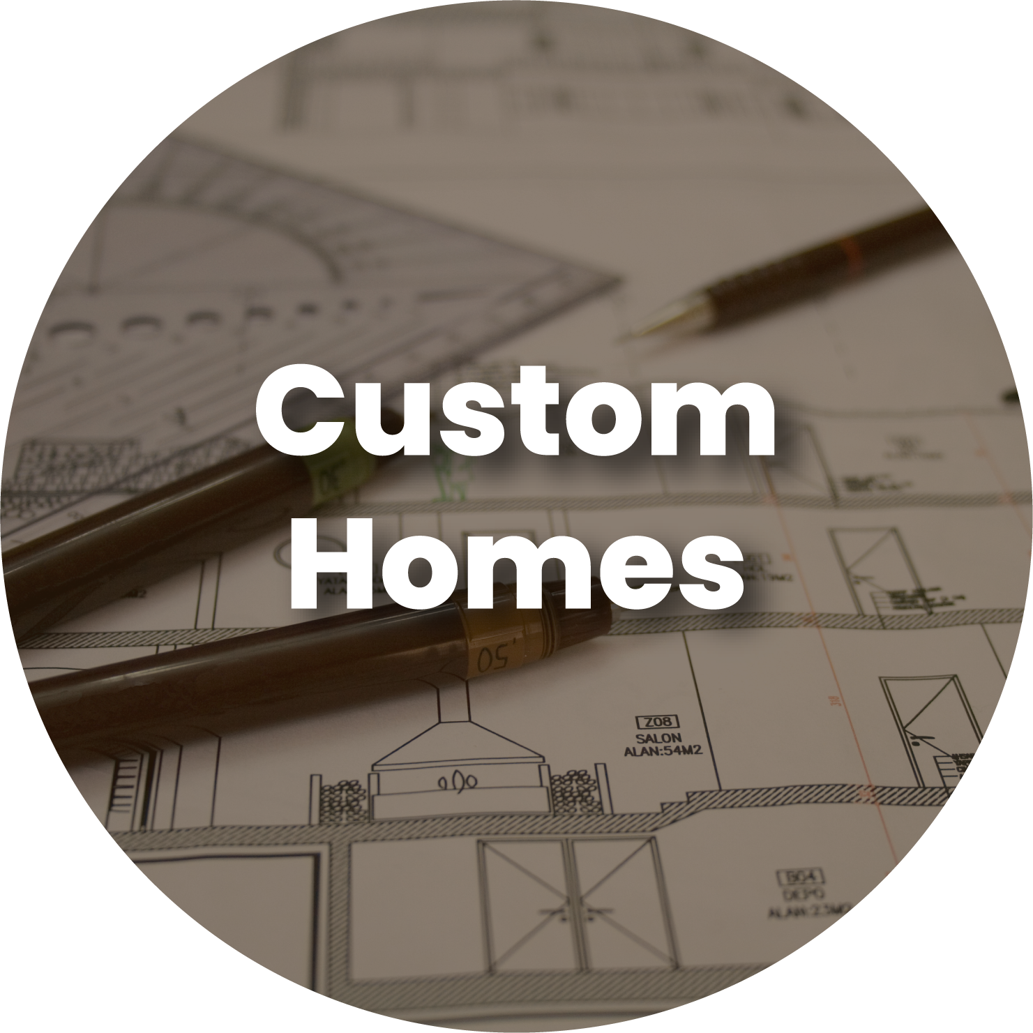 Architectural blueprints, a protractor, and pens on a table with the words 'Custom Homes' overlaid.