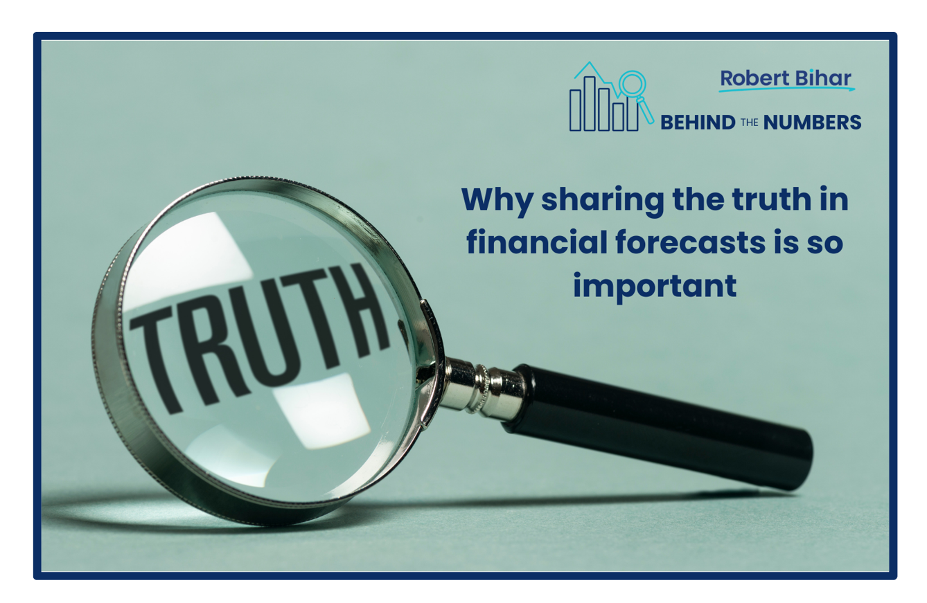 Why sharing the truth in financial forecasts is so important
