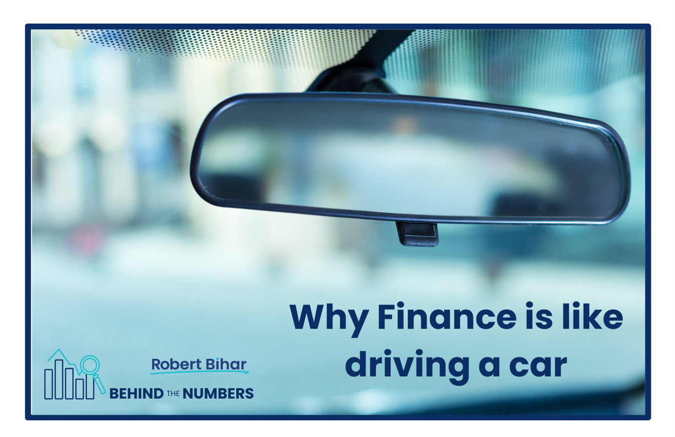 Why Finance is like driving a car