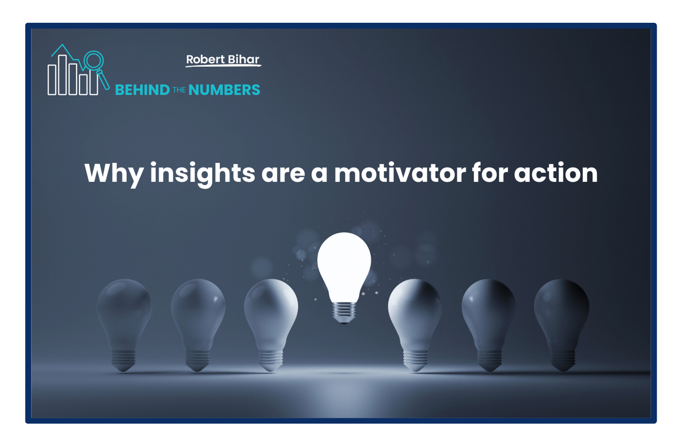 Why insights are a motivator for action