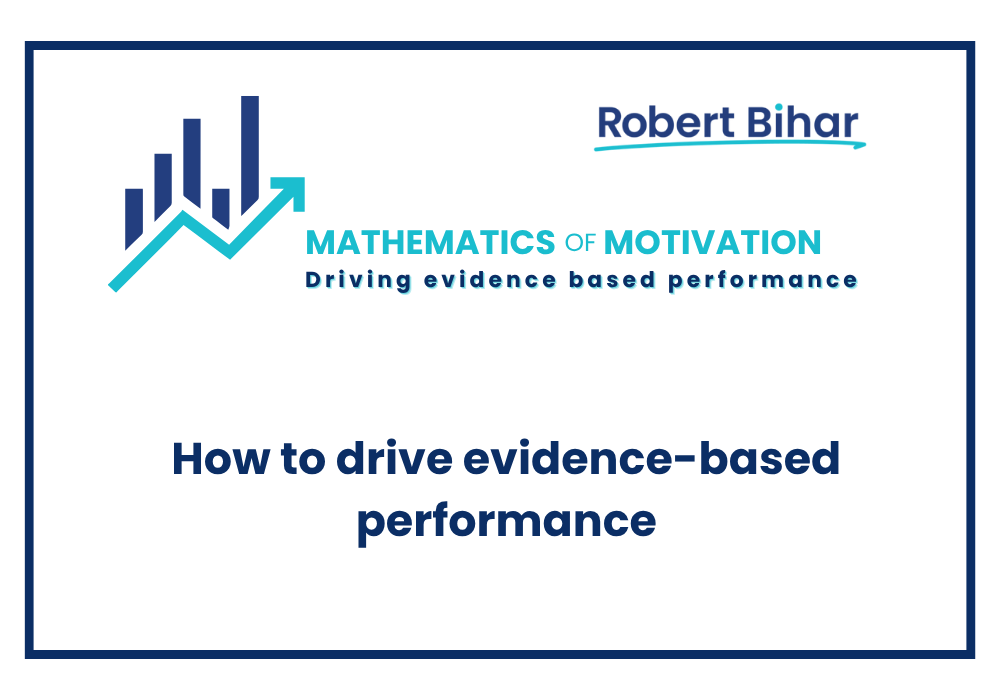 How to drive evidence-based performance