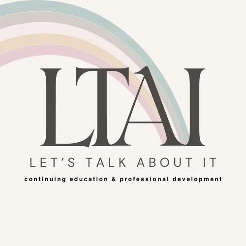 Logo for LTA with the tagline 'Let's Talk About It' and the description 'continuing education & professional development'