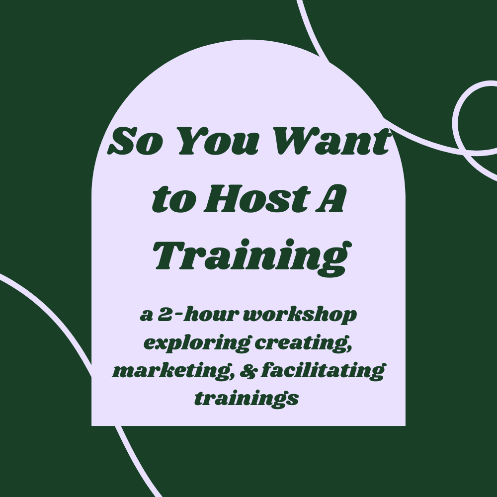 So You Want to Host A Training