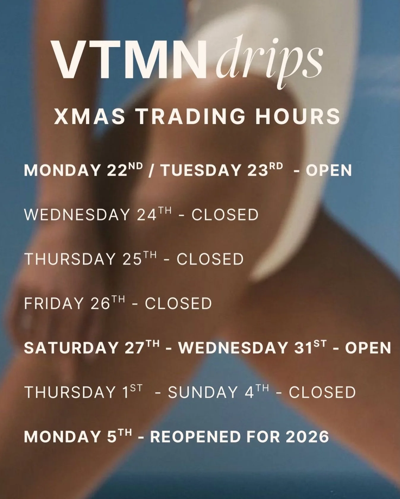 We got you. 
Through the heat, hangovers, exhaustion, and festive overload. 
Open across Christmas &amp; New Year.
Call or text 0413 511 550 or book online www.vtmndrips.com.au