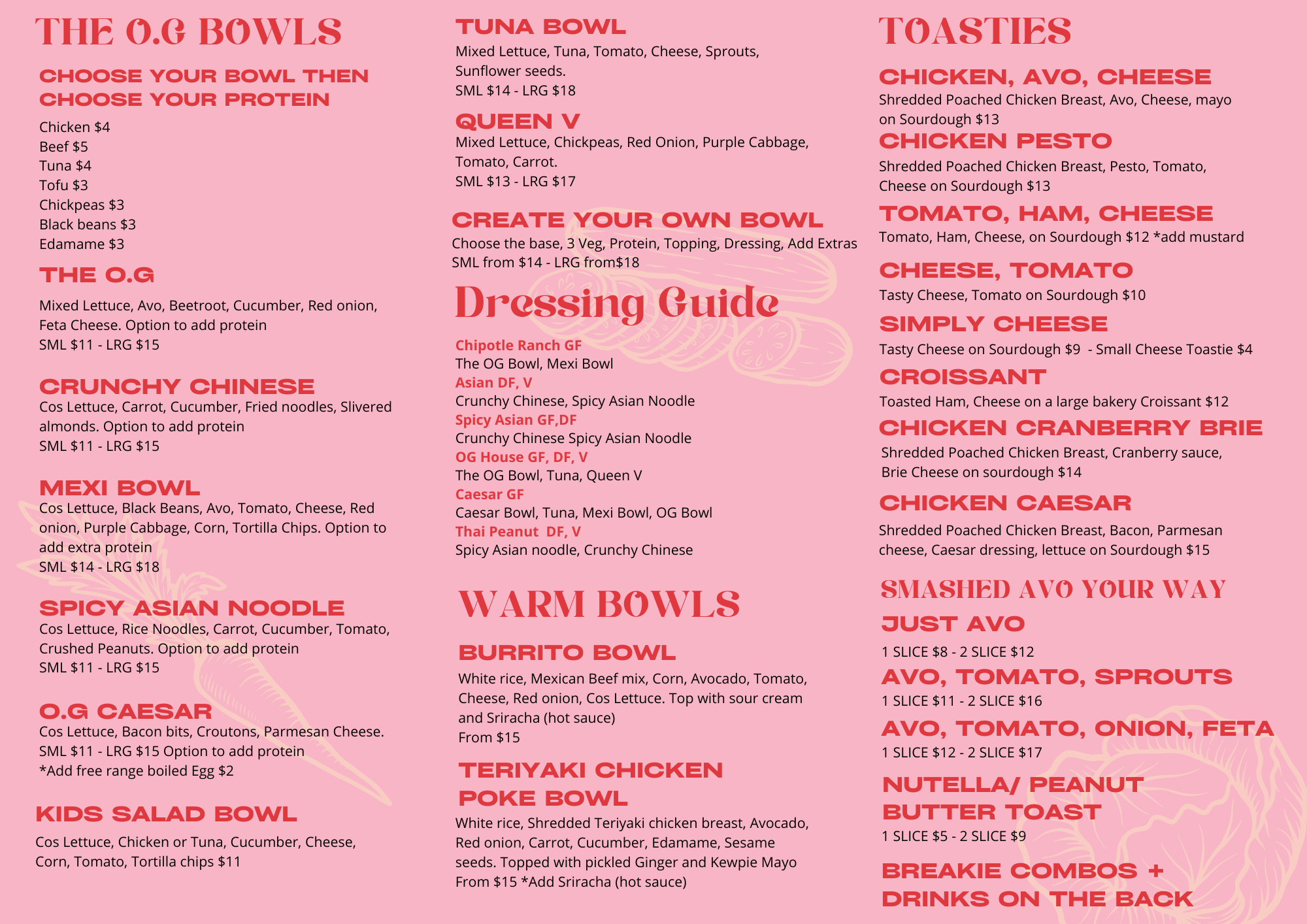 Pink menu with food options divided into sections: The O.G Bowls, Tuna Bowl, Create Your Own Bowl, Dressings, Toasties, Warm Bowls, and Smashed Avo Your Way. Contains various salad bowls, toasts, and bowls with descriptions and prices.