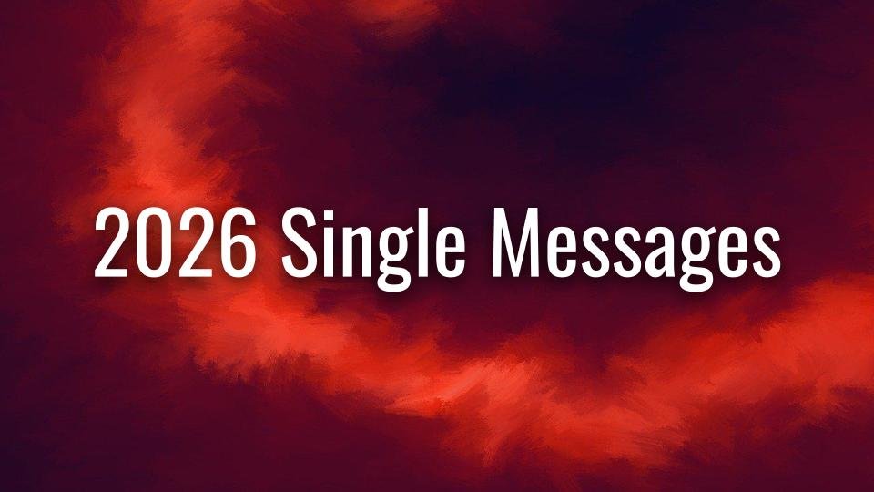 Outline Slides of 2026 Single Messages (4).jpg