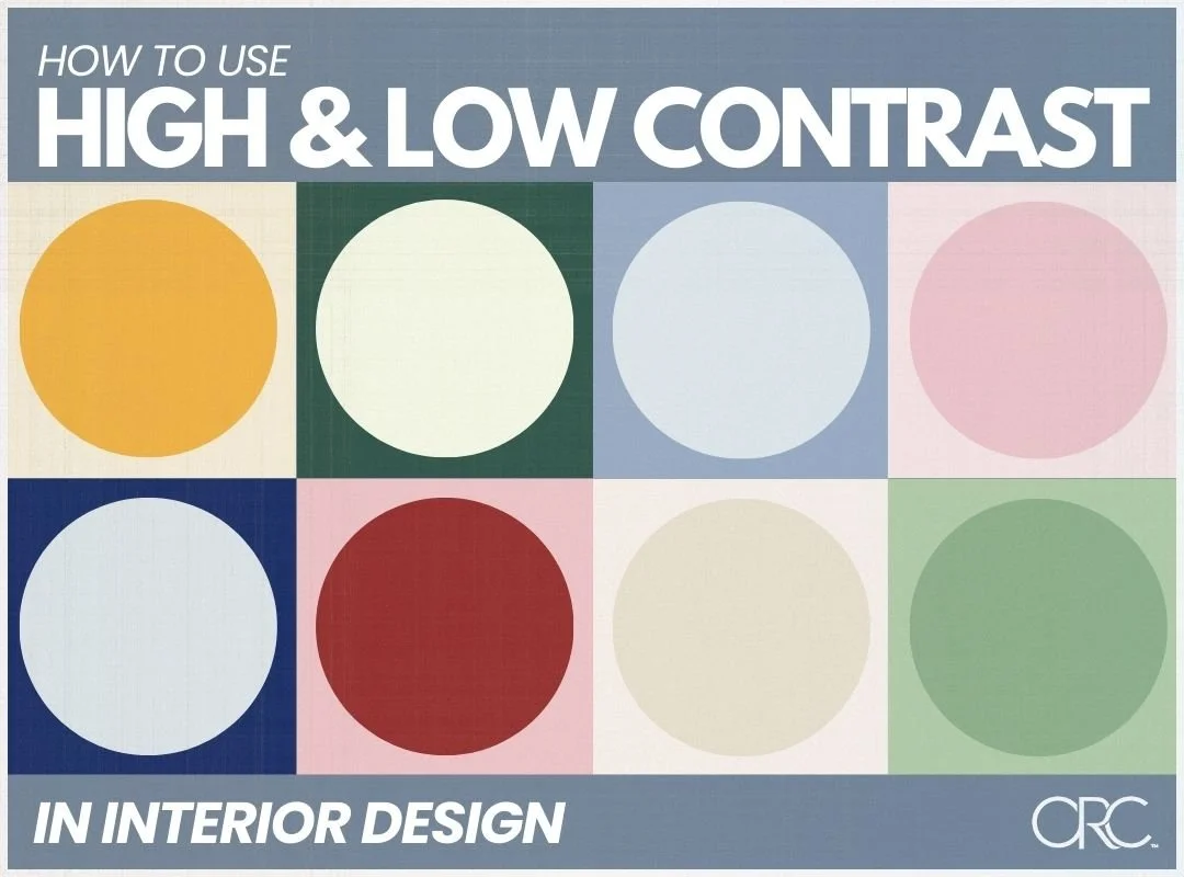 How To Use High Low Contrast In Your Color Palettes ONE ROOM CHALLENGE How To Use High Low Contrast In Your Color Palettes ONE ROOM CHALLENGE