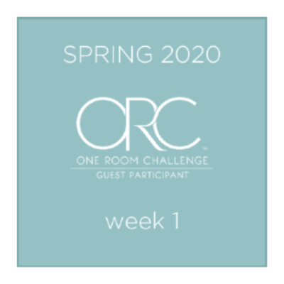 Spring 2020 One Room Challenge® Guest Participants, Week 1