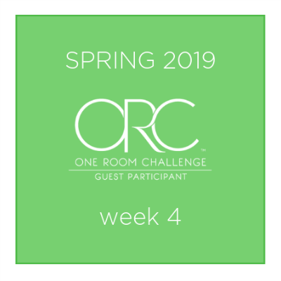 SPRING 2019 ONE ROOM CHALLENGE™ GUEST PARTICIPANTS, Week 4