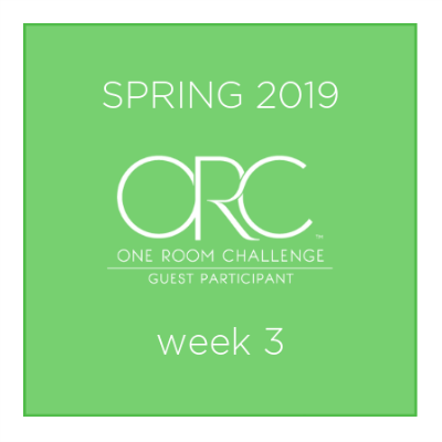 SPRING 2019 ONE ROOM CHALLENGE™ GUEST PARTICIPANTS, Week 3