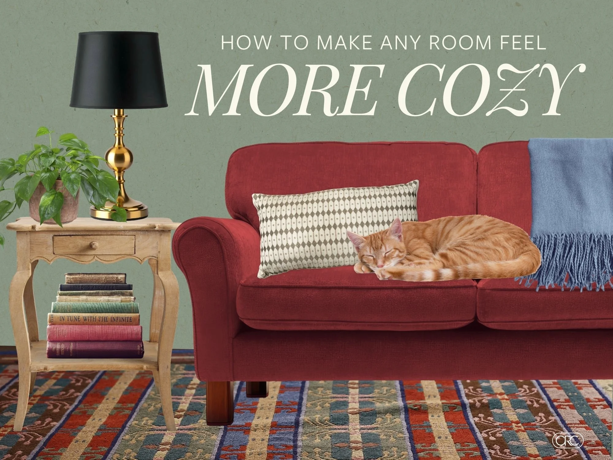 How To Make Any Room Feel More Cozy